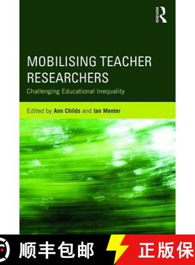 【3-4周达】Mobilising Teacher Researchers: Challenging Educational Inequality [9781138064638]