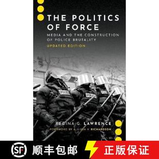Brutality Edition Politics The Construction and Media 4周达 9780197616543 Updated Police Force the