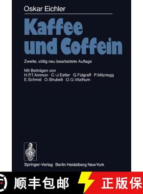 【3-4周达】Kaffee und Coffein (2. Aufl. 1976. Softcover reprint of the original 2nd ed. 1976) [9783642661518]