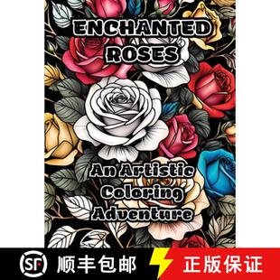 Enchanted Roses Adventure 9798868950209 Coloring 4周达 Artistic