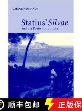 【3-4周达】Statius' Silvae and the Poetics of Empire [9780521808910]