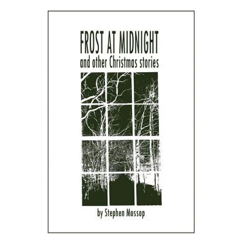 预订 frost at midnight and other christma. [9780995603011]