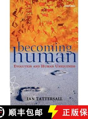 【3-4周达】Becoming Human: Evolution and Human Uniqueness [9780192862143]