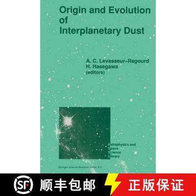 【3-4周达】Origin and Evolution of Interplanetary Dust: Proceedings of the 126th Colloquium of the In... [9789401056168]