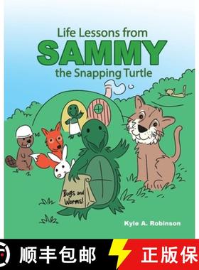 预订 Life Lessons from Sammy the Snapping Turtle [9781647194079]