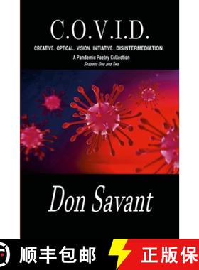【3-4周达】C.O.V.I.D.  CREATIVE.  OPTICAL.  VISION.  INITIATIVE.  DISINTERMEDIATION.: A Pandemic Poet... [9781716145629]