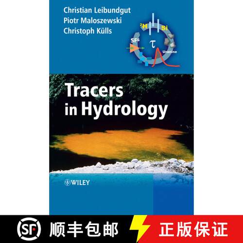 【3-4周达】精装 Tracers In Hydrology [Wiley地球科学] [9780470518854]