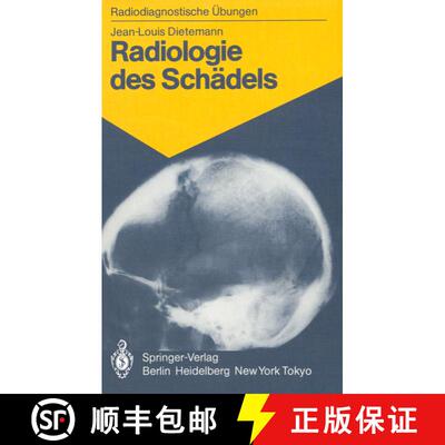 【3-4周达】Radiologie des Schädels: 103 diagnostische Übungen für Studenten und praktische Radiologen [9783540137597]