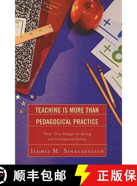 【3-4周达】Teaching Is More Than Pedagogical Practice : Thirty-Three Strategies for Dealing with Cont... [9781607091318]
