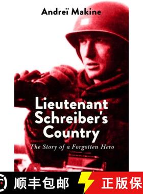 【3-4周达】Lieutenant Schreiber's Country: The Story of a Forgotten Hero [9781628728040]