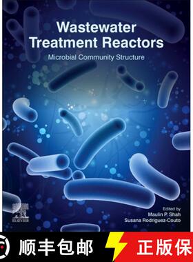 【3-4周达】Wastewater Treatment Reactors: Microbial Community Structure [9780128239919]