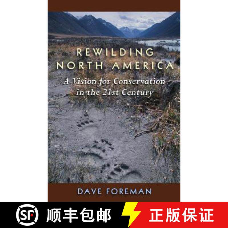 【3-4周达】Rewilding North America : A Vision For Conservation In The 21St Century [9781559630610]