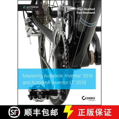 【3-4周达】Mastering Autodesk Inventor 2016 And Autodesk Inventor Lt 2016: Autodesk Official Press [W... [9781119059806]