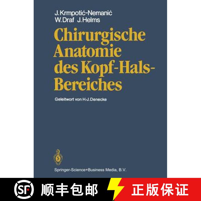 【3-4周达】Chirurgische Anatomie Des Kopf-Hals-Bereiches [9783662113202]