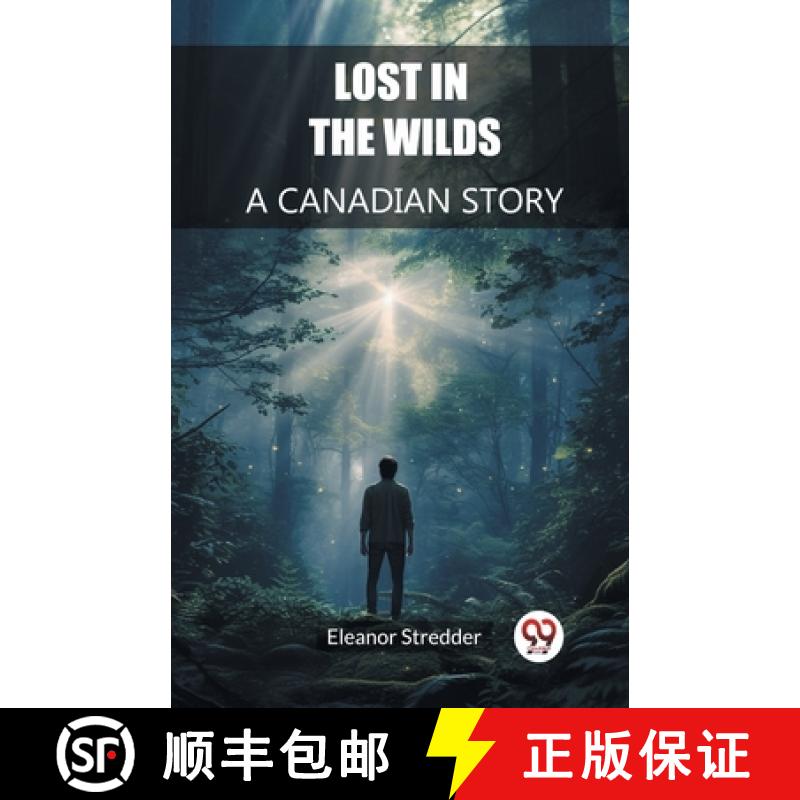 【3-4周达】Lost in the WildsA Canadian Story (Edition2024) [9789363050617]
