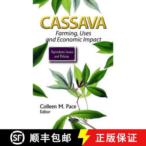 【3-4周达】精装 Cassava: Farming, Uses, and Economic Impact [9781612096551]