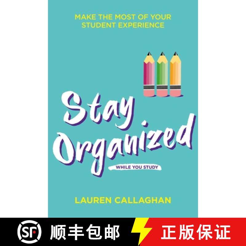 【3-4周达】Stay Organized While You Study: Make the Most of Your Student Experience [9781789561920]