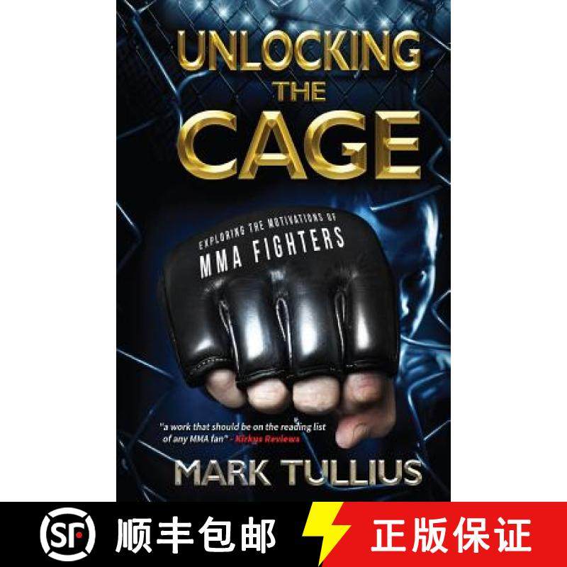 预订 Unlocking the Cage: Exploring the Motivations of MMA Fighters [9781938475351]