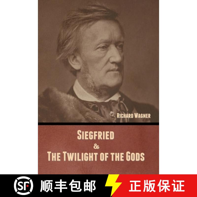 【2-3周达】Siegfried & The Twilight of the Gods (Without illustrations) [9798888304532]