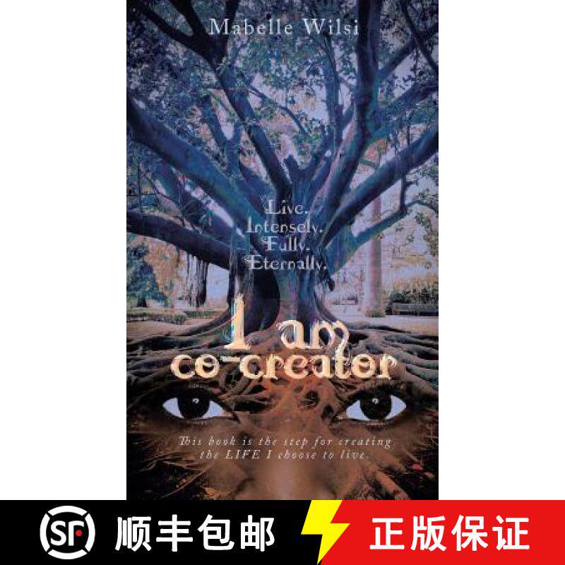 【2-3周达】I am co-creator: Live. Intensely. Fully. Eternally. [9781504367875]