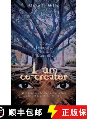 【2-3周达】I am co-creator: Live. Intensely. Fully. Eternally. [9781504367875]