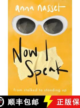 【3-4周达】Now I Speak : From Stalked to Standing Up [9781955026864]