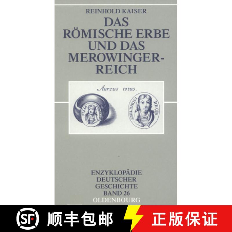 【3-4周达】Das Romische Erbe Und Das Merowingerreich [9783486567229]