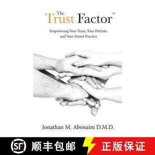 Trust Empowering The Dental 9780692836309 and Factor 4周达 Team Your Practice Patients