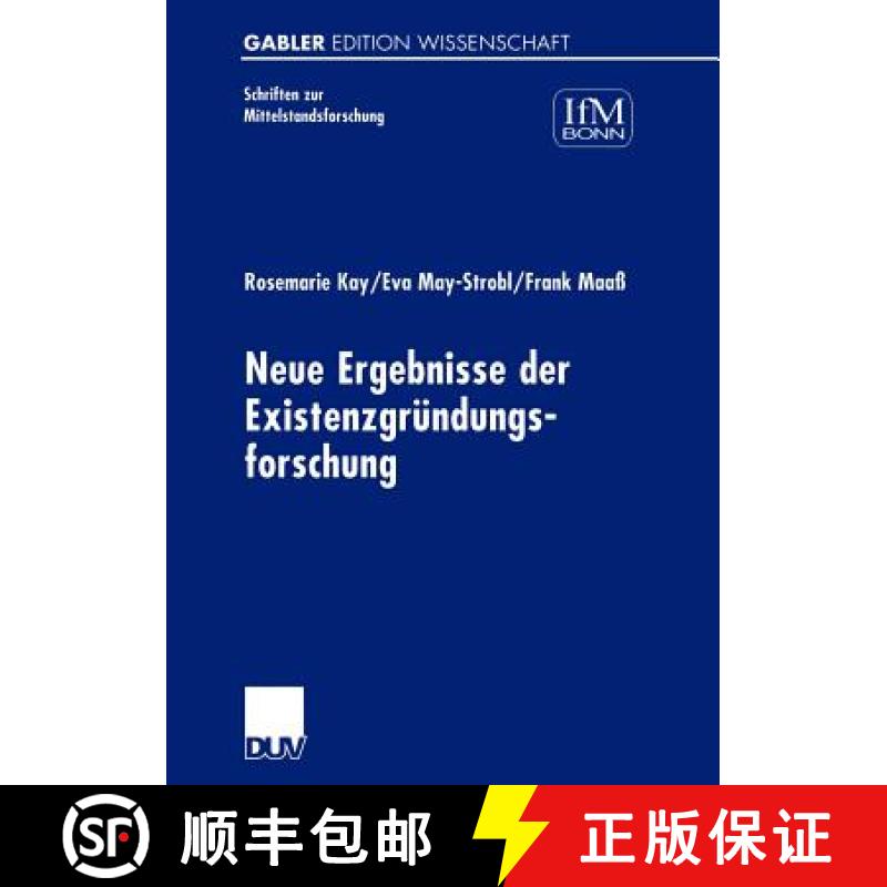 【3-4周达】Neue Ergebnisse Der Existenzgründungsforschung [9783824474691]