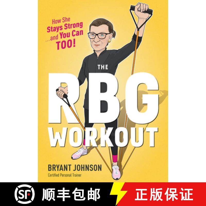 【3-4周达】The RBG Workout: How She Stays Strong . . . and You Can Too! [9781328919120]