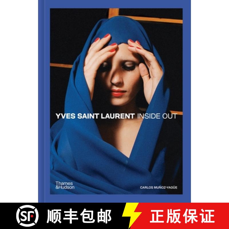 【3-4周达】Yves Saint Laurent: Inside Out: A Creative Universe Revealed [9780500024973]