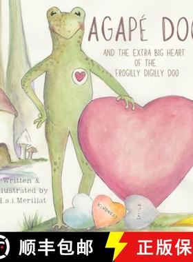 【3-4周达】Agapè Doo and the Extra Big Heart of the Frogilly Digilly Doo [9798991199117]