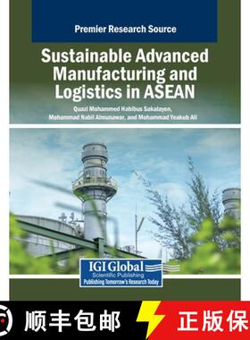 【3-4周达】Sustainable Advanced Manufacturing and Logistics in ASEAN [9798369353516]