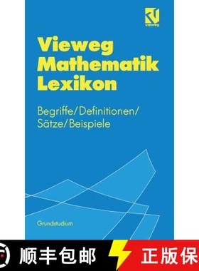 【3-4周达】Vieweg Mathematik Lexikon: Begriffe/Definitionen/Sätze/Beispiele Für Das Grundstudium [9783528163082]