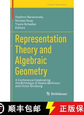 【3-4周达】Representation Theory and Algebraic Geometry : A Conference Celebrating the Birthdays of S... [9783030820060]