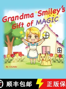 【3-4周达】Grandma Smiley's Gift of Magic: Book One of the My Magic Muffin Series [9780692945971]