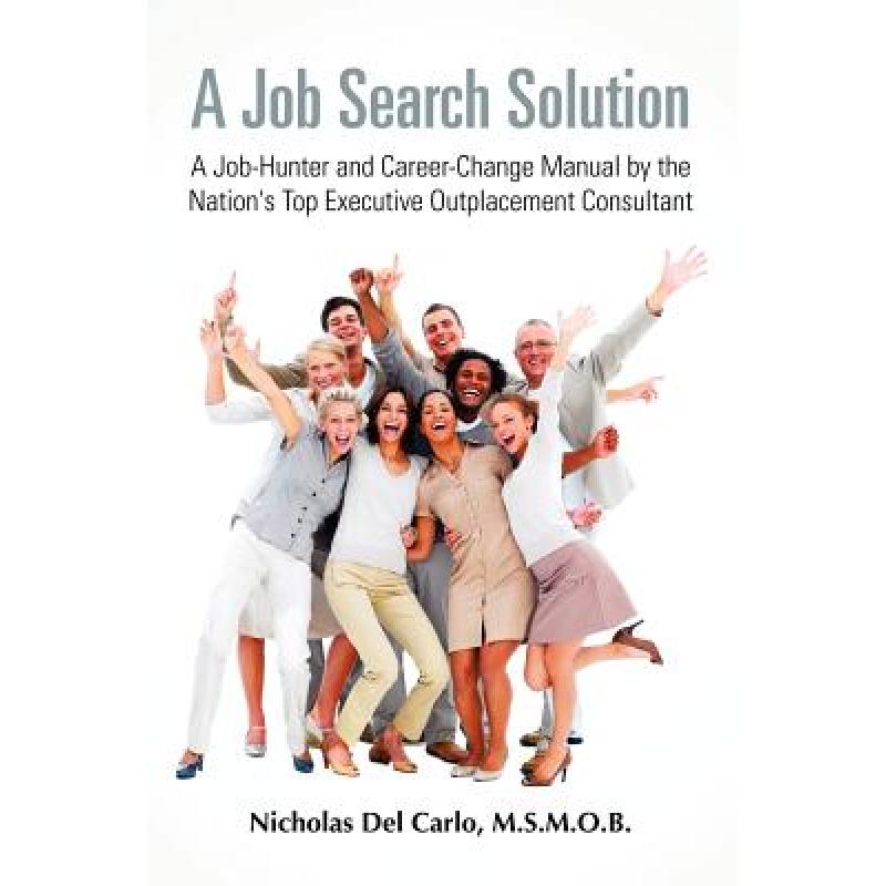 【4周达】A Job Search Solution A JobHunter and CareerChange Manual by the