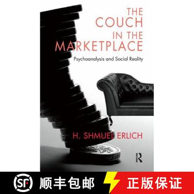 【3-4周达】The Couch in the Marketplace: Psychoanalysis and Social Reality [9781782200307]