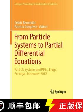 【3-4周达】From Particle Systems to Partial Differential Equations : Particle Systems and PDEs, Braga... [9783642542701]