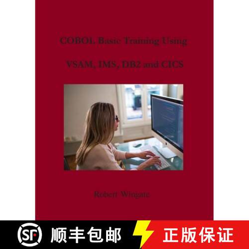 【3-4周达】COBOL Basic Training Using VSAM, IMS, DB2 and CICS [9781734584721]