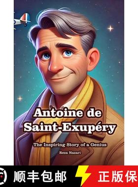 预订 Antoine de Saint-Exupéry: The Inspiring Story of a Genius [9798896472544]