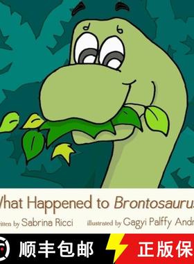预订 What Happened to Brontosaurus? [9781622000197]