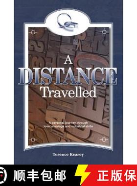 预订 A Distance Travelled: A personal journey through love, marriage and industrial strife [9781908223562]
