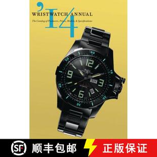 Wristwatch Annual 2014: The Catalog of Producers, Prices, Models, and Specifications: The Catalog of ... [9780789211484]