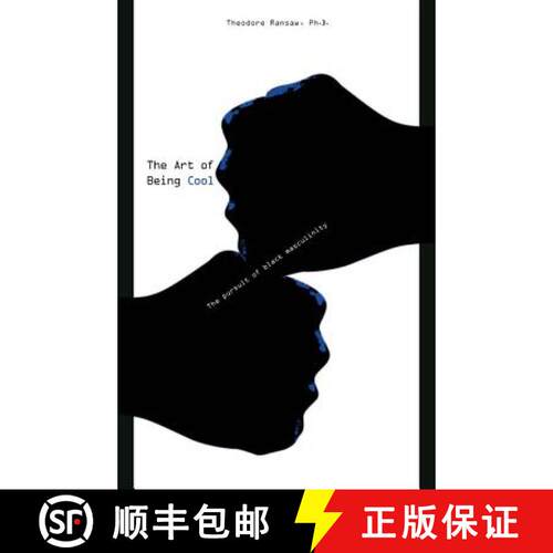 预订 The Art of Being Cool: The Pursuit of Black Masculinity [9781934155844]