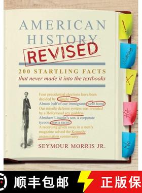 【3-4周达】American History Revised: 200 Startling Facts That Never Made It into the Textbooks [9781642936001]