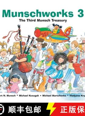 【3-4周达】Munschworks 3: The Third Munsch Treasury [9781550376333]