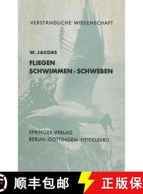 【3-4周达】Fliegen - Schwimmen Schweben [9783642946387]