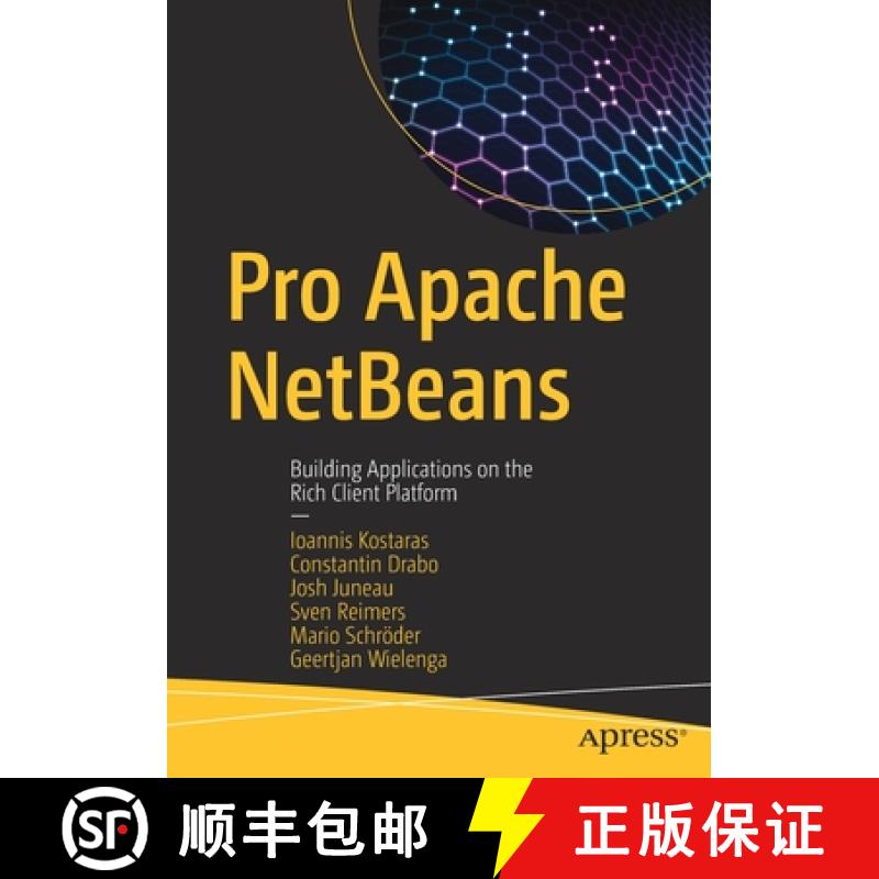【3-4周达】Pro Apache NetBeans : Building Applications on the Rich Client Platform [9781484253694]
