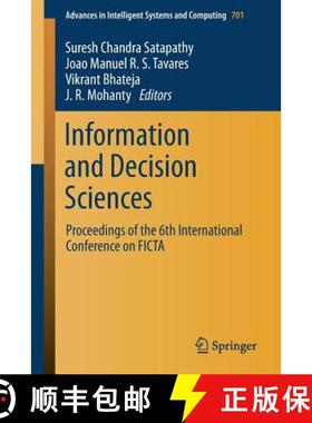 【3-4周达】Information and Decision Sciences : Proceedings of the 6th International Conference on FICTA [9789811075629]